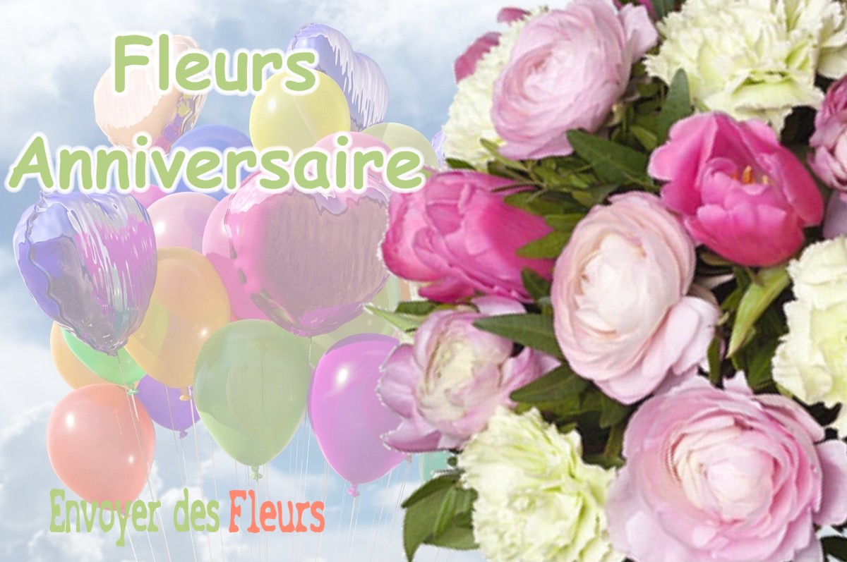 lIVRAISON FLEURS ANNIVERSAIRE à CHOUX